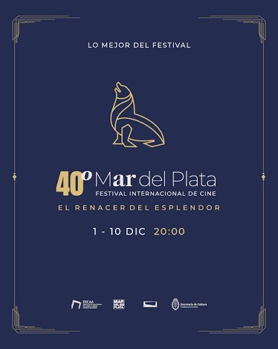 40º Mar del Plata — Lo mejor del festival